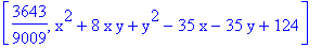[3643/9009, x^2+8*x*y+y^2-35*x-35*y+124]